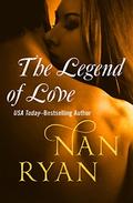 The Legend of Love by Nan Ryan