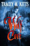 Wolf Cove by Tracey H. Kitts