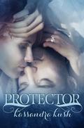 Protector (The Fallen Chronicles #2) by Kassandra Kush