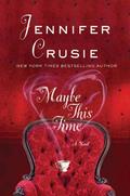Maybe This Time by Jennifer Crusie