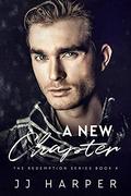 A New Chapter (Redemption #4) by JJ Harper