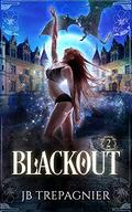 Blackout by J.B. Trepagnier
