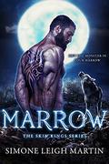 Marrow: The Skin Kings (Hunter Moon Academy) by Simone Leigh Martin