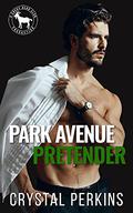 Park Avenue Pretender (Cocky Hero Club) by Crystal Perkins