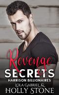 Revenge Secrets (Harrison Billionaires #5) by Holly Stone