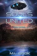 Souls United (Felidian Warriors #5) by M.L. Cook