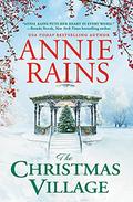 The Christmas Village by Annie Rains