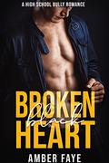 Broken Black Heart (Torrent Bay Academy #2) by Amber Faye