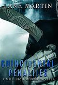 Coincidental Penalties: A Mile High Miners Novella (Mile High Miners) by Lane Martin