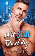 Hot Seal Daddy: An Age Gap Secret Baby Romance  (Alphalicious Daddies) by Sofia Finn