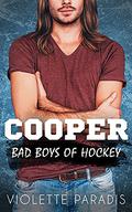 Cooper (Bad Boys of Hockey #4) by Violette Paradis