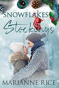 Snowflakes & Stockings (A Wilton Hills Christmas #4) by Marianne Rice