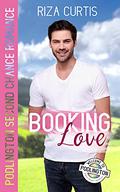 Booking Love (Podlington Village Romance #4) by Riza Curtis