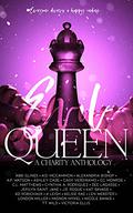Evil Queen: A Charity Anthology by Alexandria Bishop