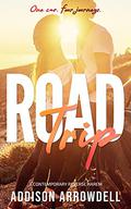 Road Trip by Addison Arrowdell