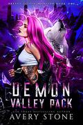 Demon Valley Pack  by Avery Stone
