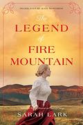 The Legend of Fire Mountain (The Fire Blossom Saga #3) by Kate Northrop