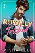 Royally Tricked (Romcom Sibling Standalones #4) by Dima Zales