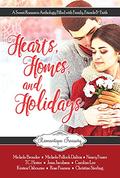Hearts, Homes & Holidays: A Sweet Romance Charity Anthology Filled with Family, Friends & Faith  (Romantique Treasury) by Jean Jacobsen
