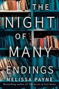 The Night of Many Endings by Melissa Payne