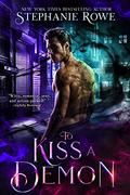 To Kiss a Demon by Stephanie Rowe