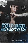 Founded on Temptation by Kat Singleton