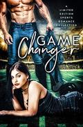 Game Changer: A Limited Edition Sports Romance Collection by Rebecca Lovell