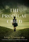 The Prodigal Child by Irène Némirovsky