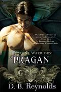 Dragan (Stone Warriors #4) by D.B. Reynolds