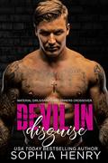 Devil In Disguise (Saints and Sinners #3) by Sophia Henry