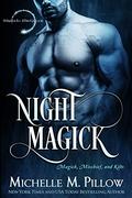 Night Magick by Michelle M. Pillow