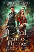 Forged in Cursed Flames by Shari L. Tapscott, Jake Andrews
