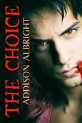 The Choice (The Faction #2) by Addison Albright
