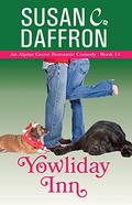 Yowliday Inn (An Alpine Grove Romantic Comedy #14) by Susan C. Daffron