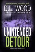 Unintended Detour (Unintended #3) by D.L. Wood