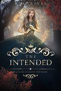 The Intended (A Culling of Blood and Magic #2) by K.M. Rives