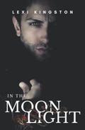 In the Moonlight (Nightfall #2) by Lexi Kingston