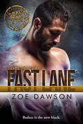 Fast Lane (SEAL Team Alpha #16) by Zoe Dawson
