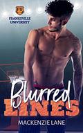Blurred Lines (FU #1) by Mackenzie Lane