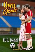 Own Goals  (Game of Two Halves) (Game of Two Halves #2) by D.S. Dehel