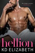 Hellion (The King Cousins #3) by K.D. Elizabeth