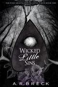 Wicked Little Sins by A.R. Breck