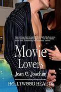 Movie Lovers (Hollywood Hearts #4) by Jean C. Joachim