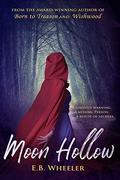 Moon Hollow (Westwood Gothic Mystery-Romances #2) by E.B. Wheeler