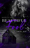 Beautiful Fool (Queens of Chaos #2) by L.J. Findlay