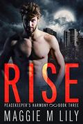Rise by Maggie M. Lily
