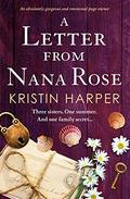 A Letter from Nana Rose by Kristin Harper