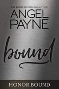 Bound (Honor Bound #12) by Angel Payne