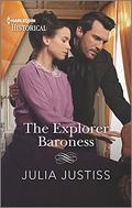 The Explorer Baroness (Heirs in Waiting #3) by Julia Justiss