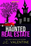 Haunted Real Estate: Where's Gary? by J.C. Valentine